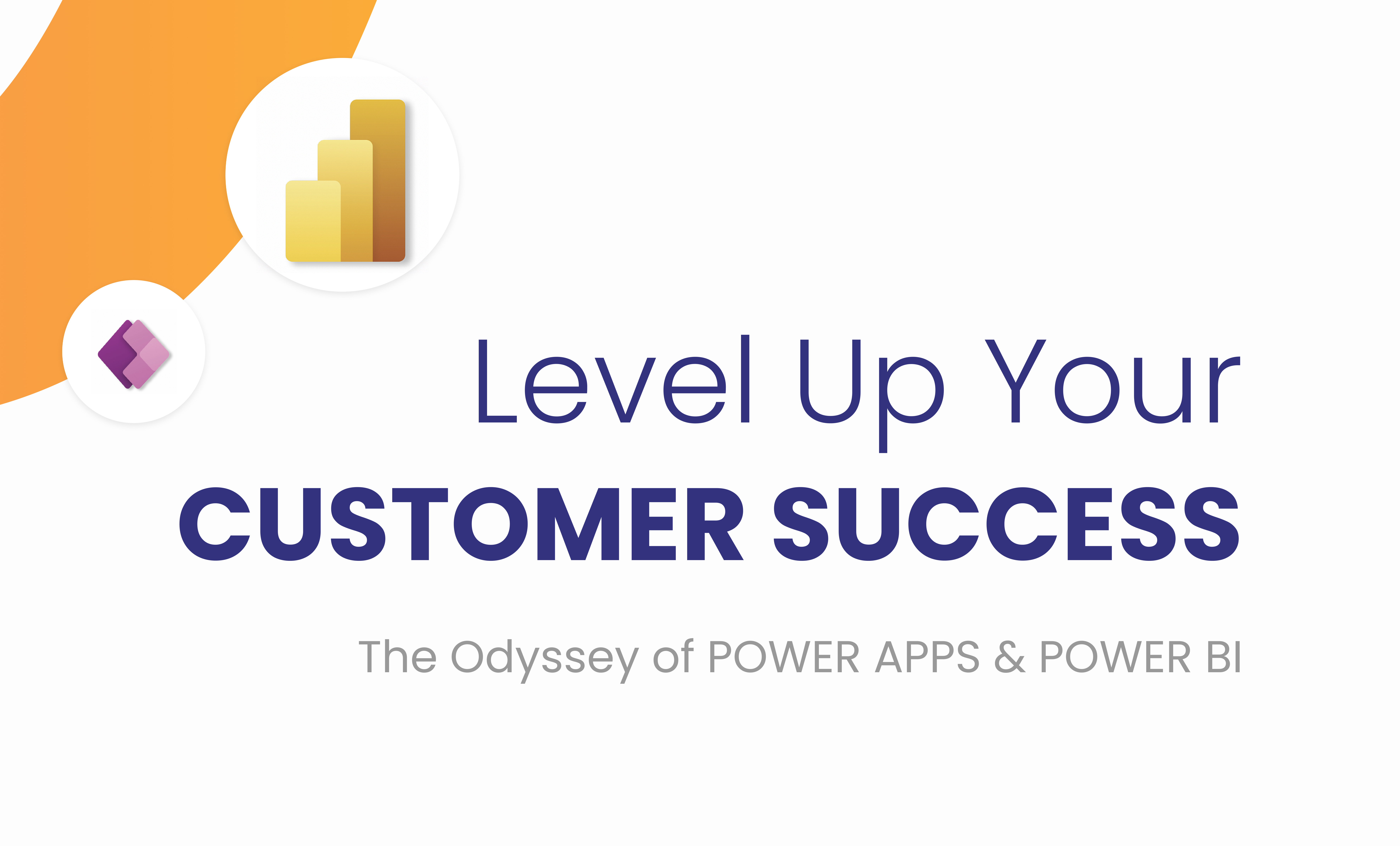 Customer Success with Power Apps and Power BI